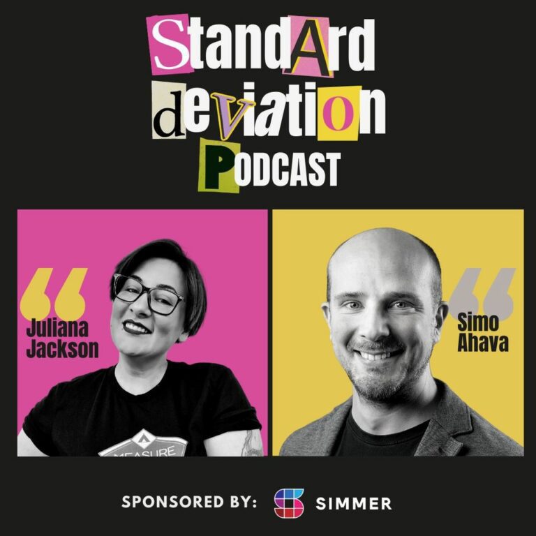 The Cover of Standard Deviation Podcast, featuring a pictures of Juliana Jackson and Simo Ahava.